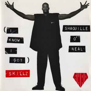Shaquille O'Neal – (I Know I Got) Skillz